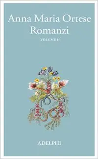 Romanzi. Vol. 2 Reso Gratuito