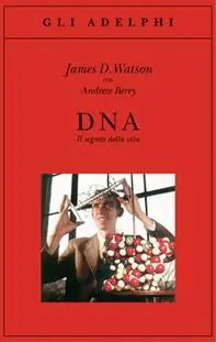 DNA. Il segreto della vita Compra Oggi Stesso