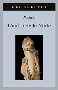Promozione L‘antro delle ninfe. Testo greco a fronte