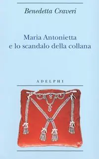 Maria Antonietta e lo scandalo della collana Prezzo Conveniente