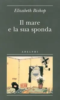 Il mare e la sua sponda Prezzo Ridotto