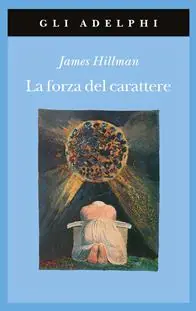 Compra Online La forza del carattere. La vita che dura