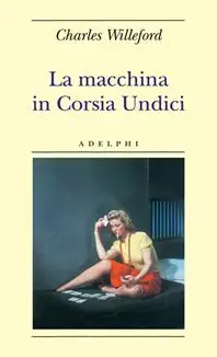La macchina in Corsia Undici Prezzo Ridotto