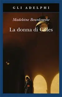 Popolare La donna di Gilles