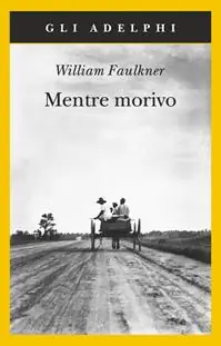 Mentre morivo Occasione Imperdibile