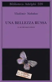 Spedito Oggi Una bellezza russa e altri racconti