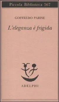 Ultimissimo Modello L‘ eleganza è frigida