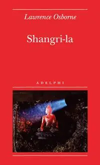 Acquista Ora Shangri-la