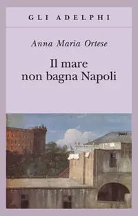 Il mare non bagna Napoli Soddisfatti O Rimborsati