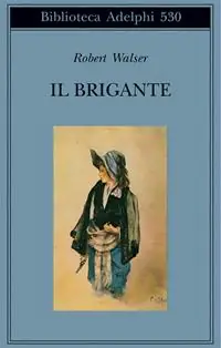Il brigante Must-Have
