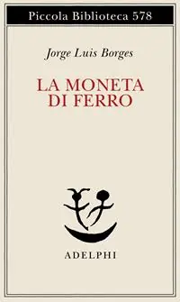 Occasione La moneta di ferro. Testo spagnolo a fronte