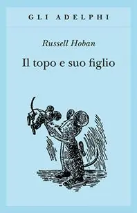 Il topo e suo figlio Esclusivo