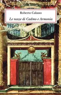 Miglior Prezzo Le nozze di Cadmo e Armonia. Ediz. lusso