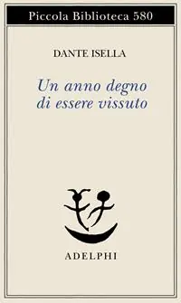 Un anno degno di essere vissuto Super Prezzo
