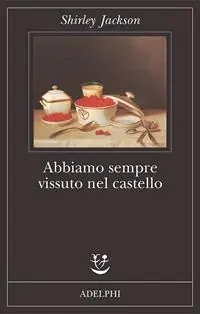 Abbiamo sempre vissuto nel castello Occasione