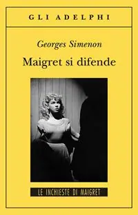 Di Tendenza Maigret si difende