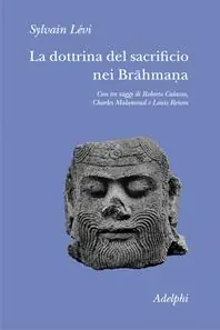 Prezzo Ridotto La dottrina del sacrificio nei brahmana