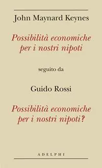Possibilità economiche per i nostri nipoti seguito da Possibilità economiche per i nostri nipoti? Non Perdere