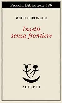 Offerta Limitata Insetti senza frontiere