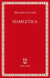 Ultime Pezzi Hamletica
