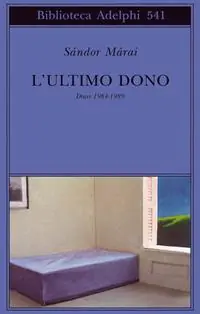 Consegna Rapida L‘ultimo dono. Diari 1984-1989