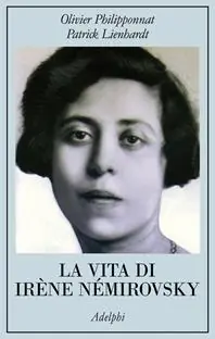 La vita di Irène Némirovsky Direttamente Dal Produttore