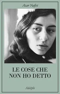 Le cose che non ho detto Esclusivo
