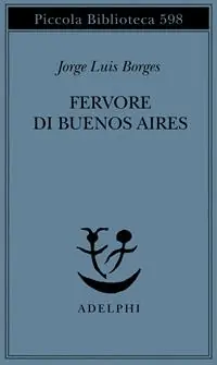 Compra Adesso Fervore di Buenos Aires. Testo spagnolo a fronte