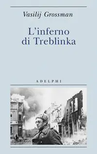 L‘inferno di Treblinka Nuovo Arrivo