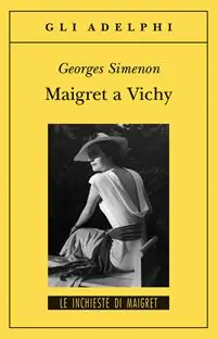 Must-Have Maigret a Vichy