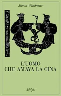 L‘uomo che amava la Cina Prezzo Conveniente