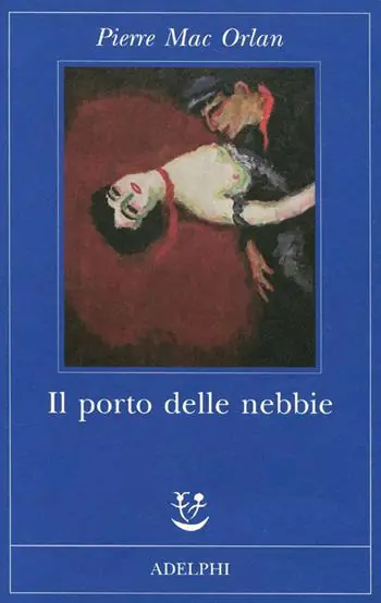 Il porto delle nebbie Ordina Subito