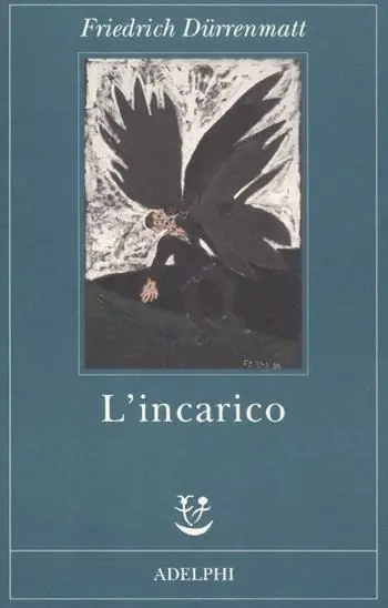 L‘incarico ovvero Sull‘osservare di chi osserva gli osservatori. Novella in ventiquattro frasi Nuovo Arrivo