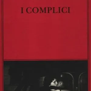 I complici Super Prezzo