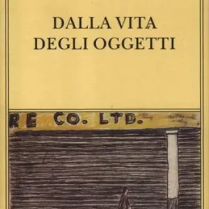 Prezzo Di Fabbrica Dalla vita degli oggetti. Poesie 1983-2005