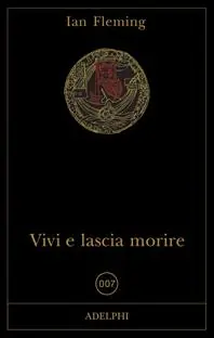 Vivi e lascia morire Nuova Collezione