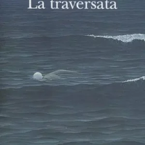 Promo Stagionale La traversata