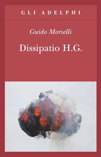 Scelto Dai Clienti Dissipatio H. G.