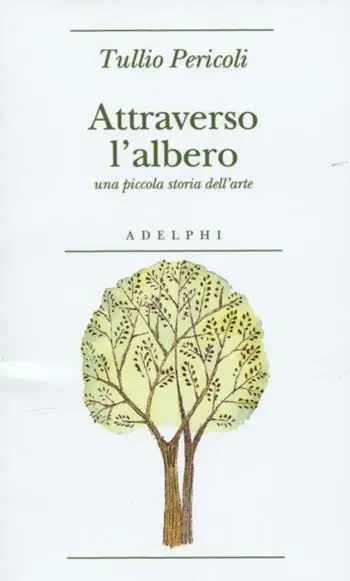 Prezzo Conveniente Attraverso l‘albero. Una piccola storia dell‘arte. Ediz. illustrata