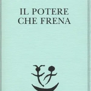Il potere che frena Offerta