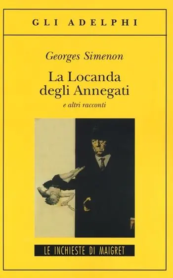 Offerta Speciale La Locanda degli Annegati e altri racconti