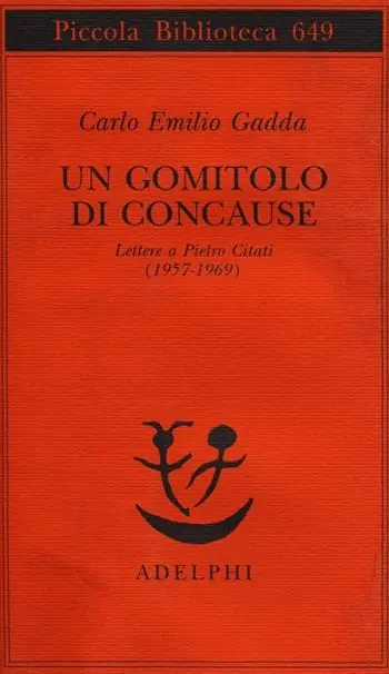 Non Perdere Un gomitolo di concause. Lettere a Pietro Citati (1957-1969)