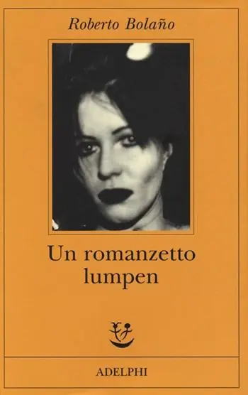 Un romanzetto lumpen Di Tendenza