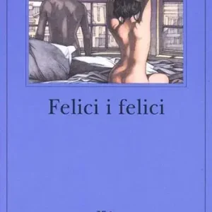 Felici i felici Economico