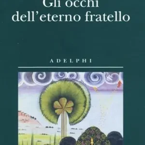 Gli occhi dell‘eterno fratello Compra Online