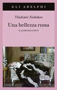 Occasione Una bellezza russa e altri racconti