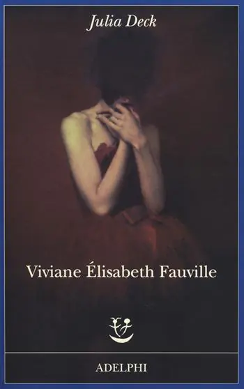 Viviane Élisabeth Fauville Prezzo Scontato