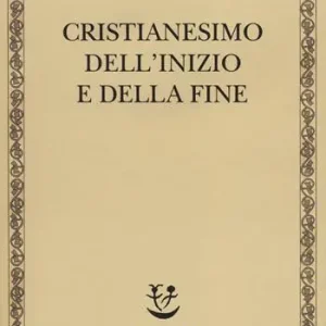 Occasione Cristianesimo dell‘inizio e della fine