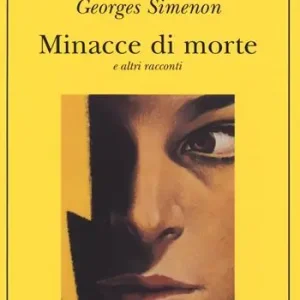 Minacce di morte e altri racconti Più Venduto
