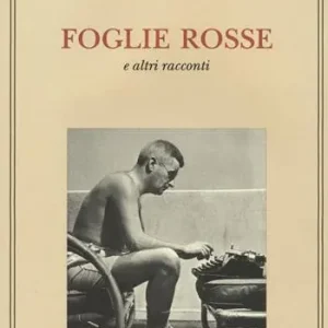 Nuova Collezione Foglie rosse e altri racconti